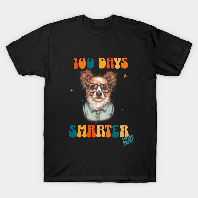 100 days smarter too T-Shirt by Ingridpd